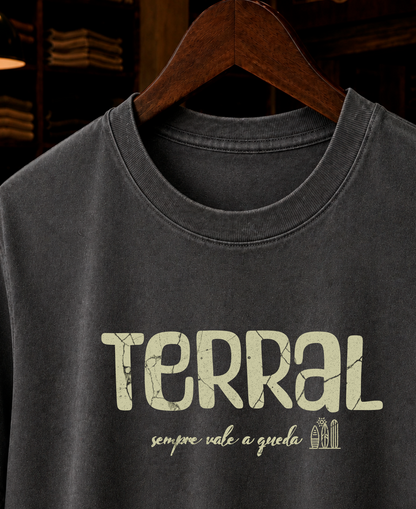Camiseta Terral – Sempre Vale a Queda