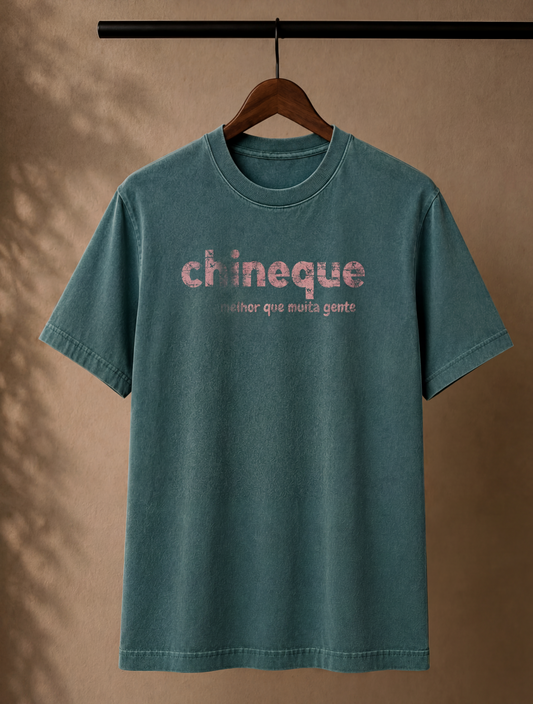 Camiseta Chineque Melhor que Muita Gente